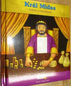 Král Midas - příběh o chamtivosti