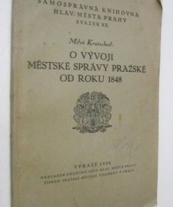 O vývoji městské správy pražské od roku 1848