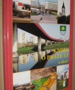Kniha o Praze 13 a okolí