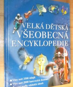 Velká dětská všeobecná encyklopedie