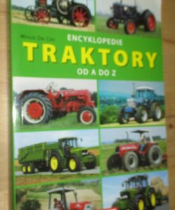 Encyklopedie Traktory od A do Z