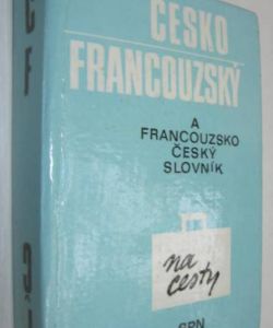 Česko-francouzský + Francouzsko-český slovník na cesty