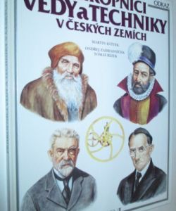 Průkopníci vědy a techniky v českých zemí