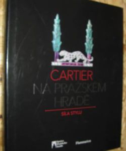 Cartier na pražském hradě - síla stylu
