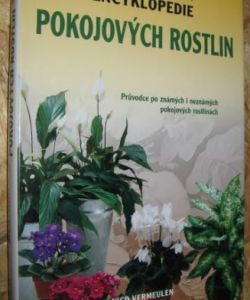Kompletní encyklopedie pokojových rostlin
