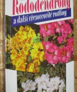Rododendrony a další vřesovcovité rostliny