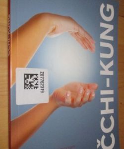 Čchi-kung – Sestavte si vlastní program k nalezení tělesné energie a duševní harmonie