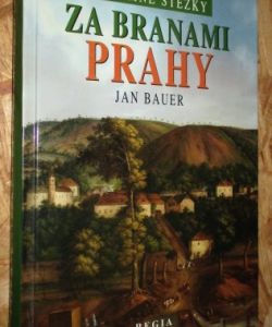 Za branami Prahy