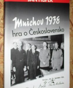 Mnichov 1938 : hra o Československo
