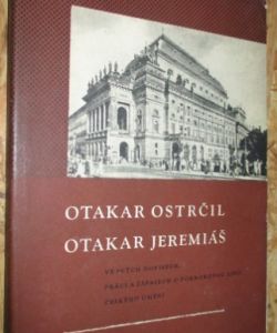 Otakar Ostrčil - Otakar Jeremiáš