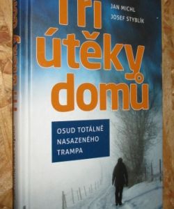 Tři útěky domů