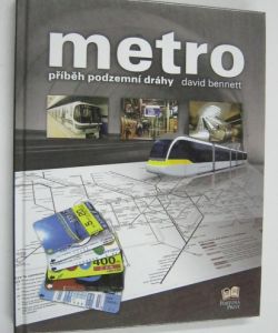 Metro příběh podzemní dráhy