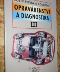 Opravárenství a diagnostika III