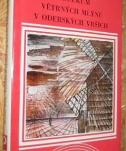 Průzkum větrných mlýnů v Oderských vrších