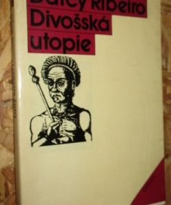 Divošská utopie