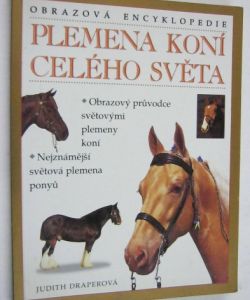 Plemena koní celého světa