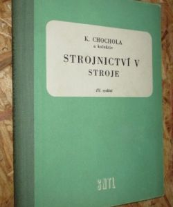 Strojnictví V - stroje