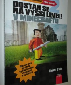 Dostaň se na vyšší level v Minecraftu