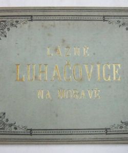 Lázně Luhačovice  na Moravě