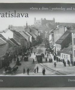 Bratislava včera a dnes