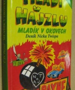 Mládí v hajzlu II.- Mladík v okovech