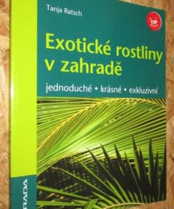 Exotické rostliny v zahradě