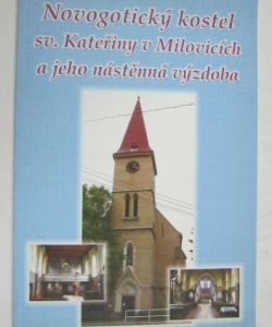 Novogotický kostel sv. Kateřiny v Milovicích a jeho nástěnná výzdoba