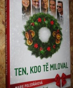 Ten, kdo tě miloval