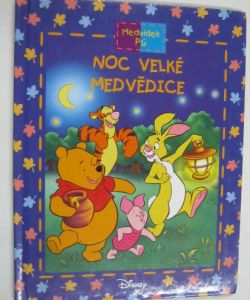 Medvídek Pú -  Noc velké medvědice