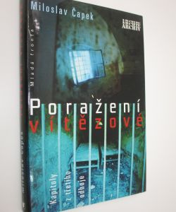 Poražení vítězové