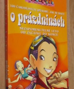 Wtich 100 Čarodějných způsobů, jak se bavit o prázdninách