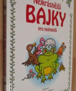 Nejkrásnější bajky pro nejmenší