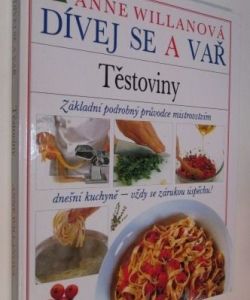 Dívej se a vař- těstoviny