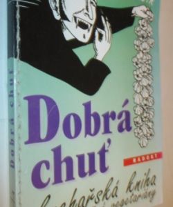 Dobrá chuť - kuchařská kniha pro umírněné vegetariány