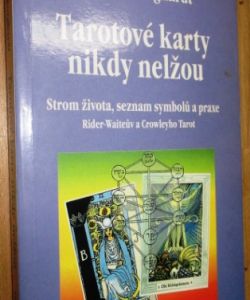 Tarotové karty nikty nelžou