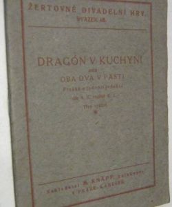 Dragón v kuchyni anrb Oba dva v pasti