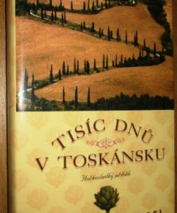 Tisíc dnú v toskánsku