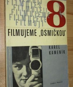 Filmujeme "osmičkou"