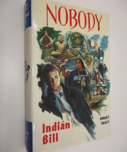 Nobody - Indián Bill