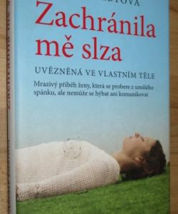 Zachránila mě slza