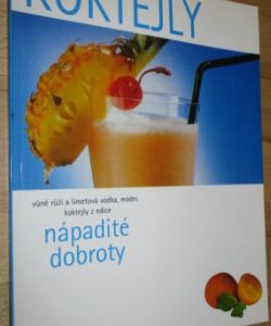 Koktejly - nápadité dobroty