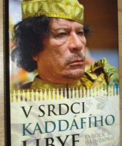 V srdci Kaddáfího Libye