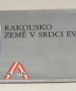 Rakousko země v srdci Evropy