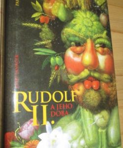 Rudolf II. a jeho doba