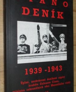 Ciano deník 1939-1943 - 1. díl
