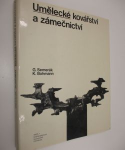 Umělecké kovářství a zámečnictví
