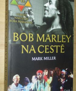 Bob Marley na cestě