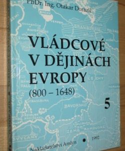 Vládcové v dějinách Evropy (800-1648) 5