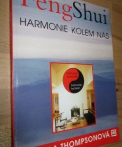 Feng shui Harmonie kolem nás