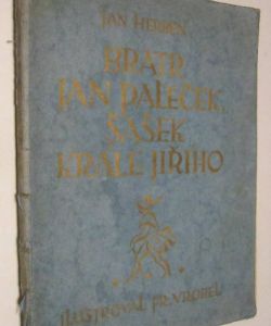 Bratr Jan Paleček šašek krále Jiřího
